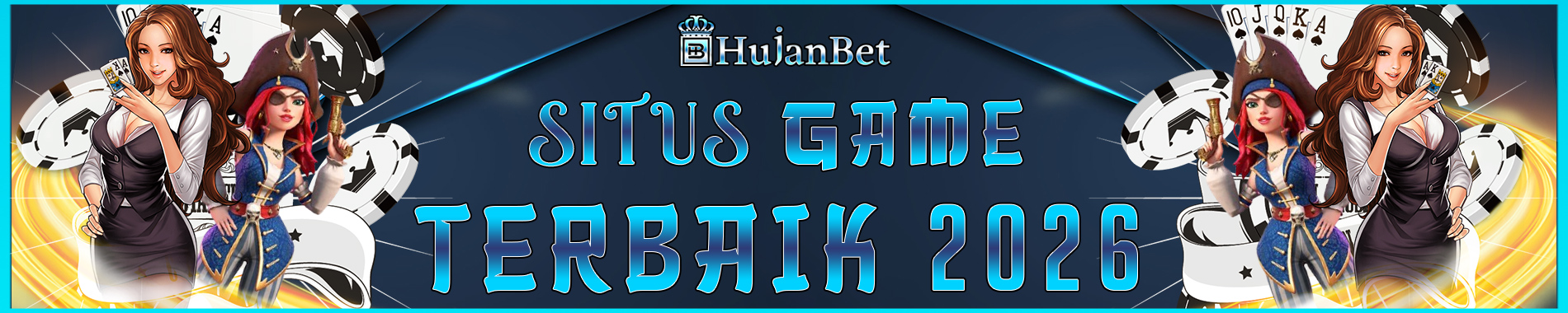 Hujanbet Situs Game 2026 Terbaik Masa Kini